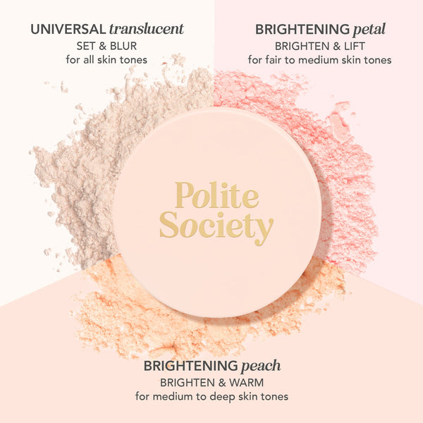 POLITE SOCIETY More than a Pretty Powder