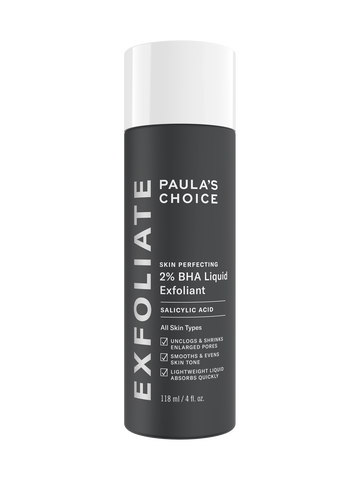 PAULA’S CHOICE Skin Perfecting
2% BHA Liquid Exfoliant